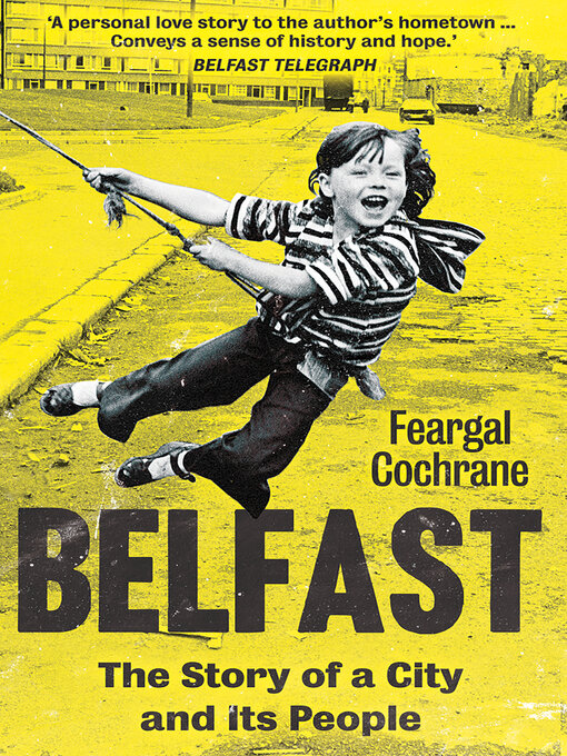 Title details for Belfast by Feargal Cochrane - Wait list